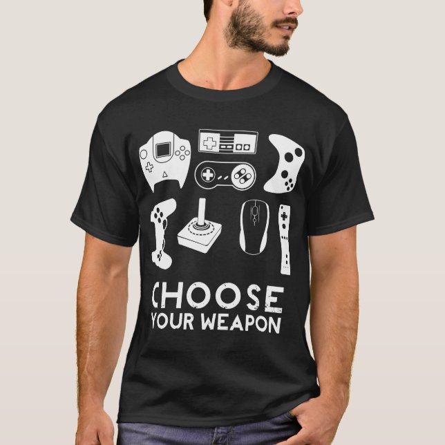 Choose your weapon gamer video game controller tee (Front)