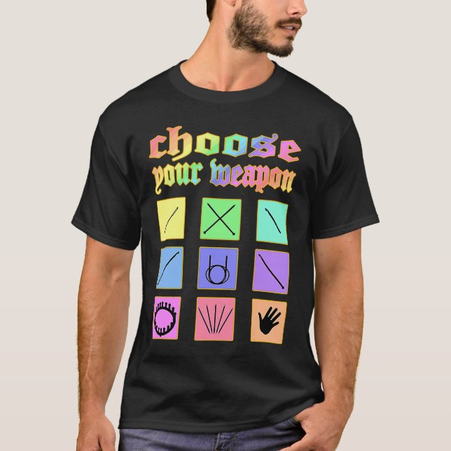 Choose your weapon knitting crochet sewing loom ra T-Shirt (Front)