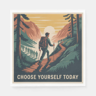 Choose Yourself Today Napkins