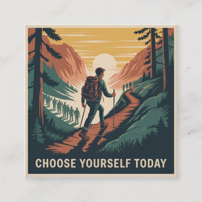Choose Yourself Today Square Business Card (Front)