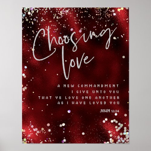 Choosing Love with KJV Bible Verse Poster