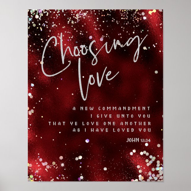 Choosing Love with KJV Bible Verse Poster (Front)