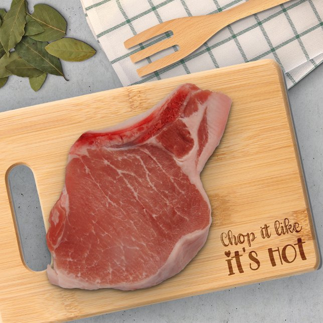 Chop It Like Its Hot Etched Engraved Cutting Board (Chop It Like Its Hot Etched Cutting Board with steak)