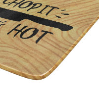 Bamboo Wood Cutting Board Chop It Like It's Hot Funny