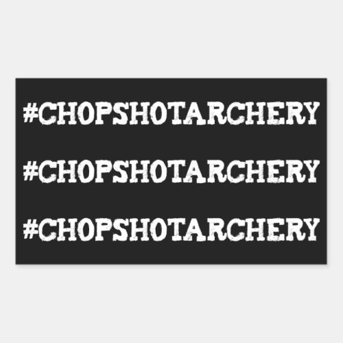 Chop Shot Archery Hashtag Limb Stickers