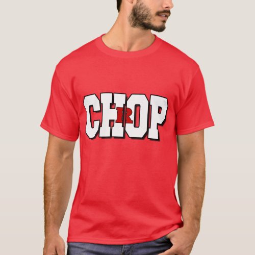 CHOP T_Shirt