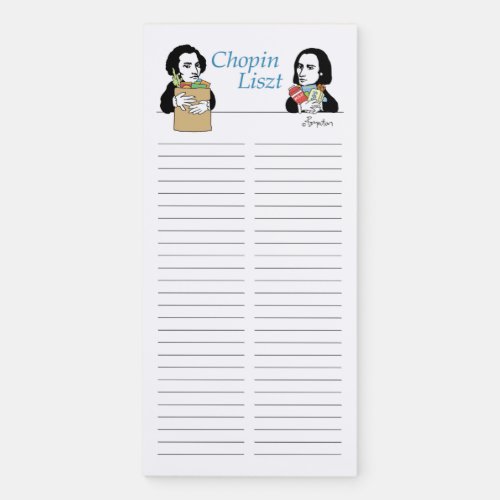 Chopin Liszt shopping list Magnetic Notepad