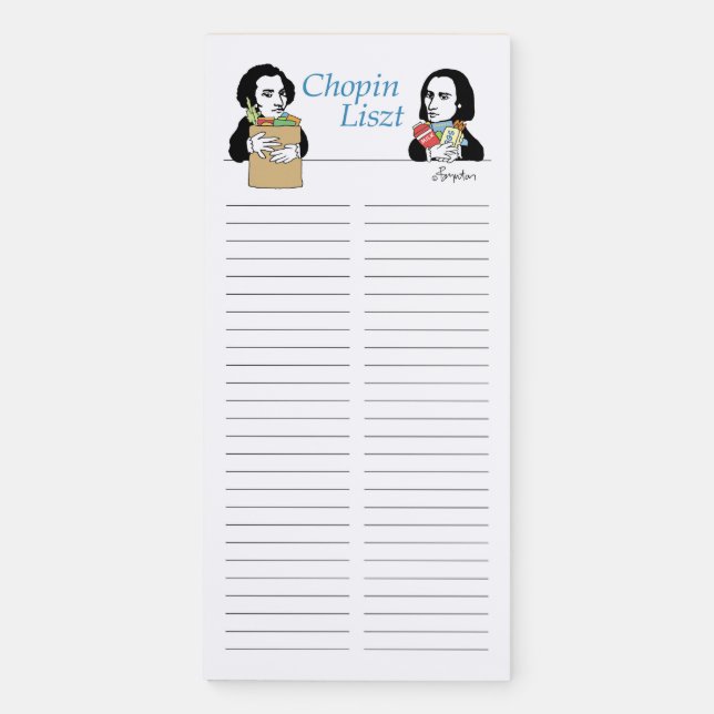 Chopin Liszt (shopping list) Magnetic Notepad (Front)