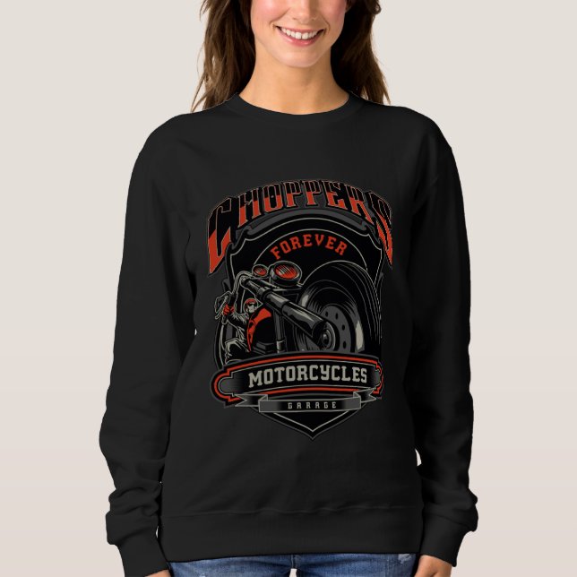 Choppers Unleashed Forever Motorcycles Sweatshirt (Front)
