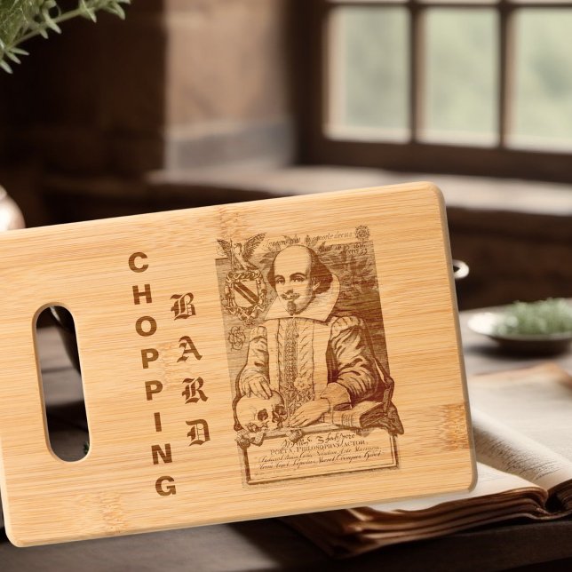 Chopping Bard Funny Pun Shakespeare Literary Humor Engraved Cutting Board (A bamboo wood cutting board with William Shakespeare picture and 'Cutting Bard' caption)