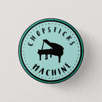 Chopsticks Machine Piano Button by McMansionHell at Zazzle