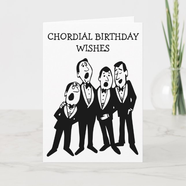 Chordial Birthday Black and White Men's Quartet Card (Front)