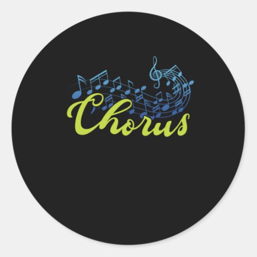 Chorus Choir Notes Conductor Choral Music Gift Classic Round Sticker