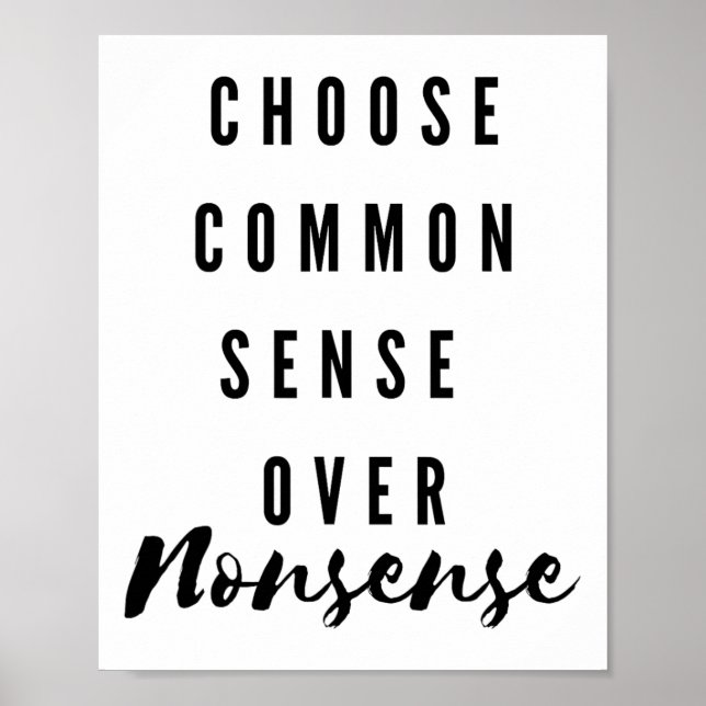 Chose Common Sense Over Nonsense Kamala Harris 202 Poster (Front)