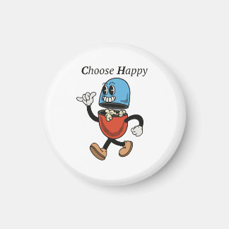 Chose happy with pill groovy character design magnet