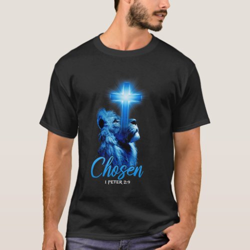 Chosen 1 Peter 29 Bible Scripture Quote Christian  T_Shirt