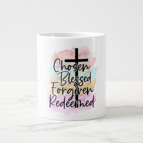 Chosen Blessed Forgiven Redeemed Coffee Mug