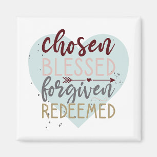 Chosen Blessed Forgiven Redeemed Cute Typography Magnet