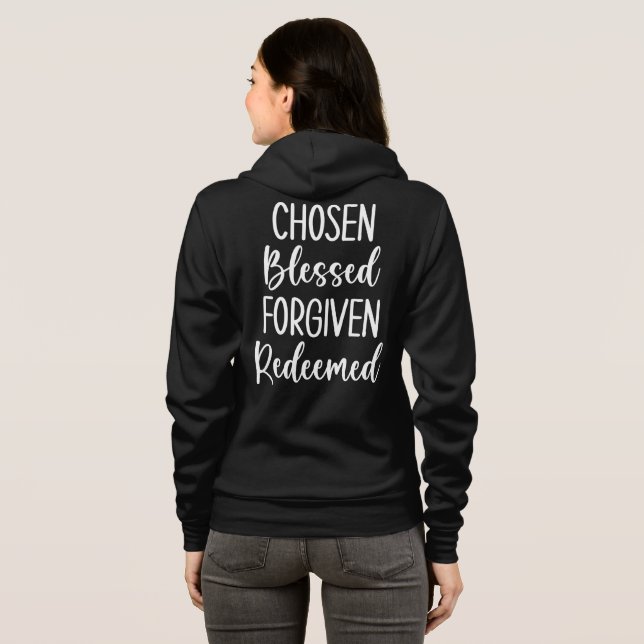 Chosen Blessed Forgiven Redeemed Hoodie (Back Full)