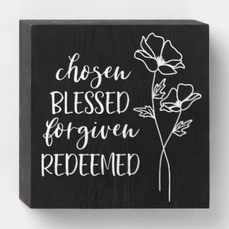 Chosen Blessed Forgiven Redeemed in White Wooden Box Sign