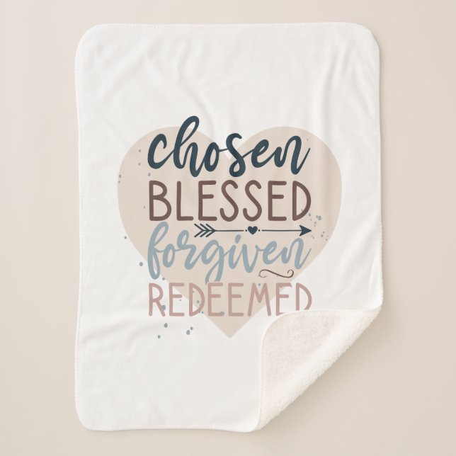 Chosen Blessed Forgiven Redeemed Religious Quote Sherpa Blanket (Front)