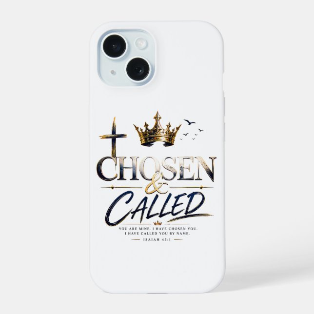 Chosen & Called – Royal Christian Crown Design iPhone 15 Case (Back)