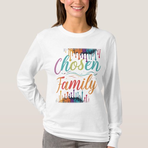 Chosen Family T_Shirt