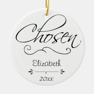 Chosen Foster Care, Adoption Theme Dated Gift Ceramic Ornament