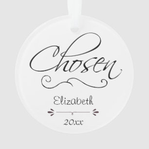 Chosen Foster Care, Adoption Theme Dated Gift Ornament