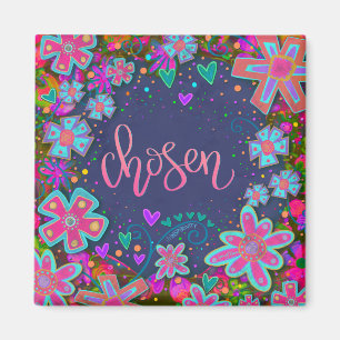 Chosen Pretty Fun Floral Modern Inspirivity Magnet