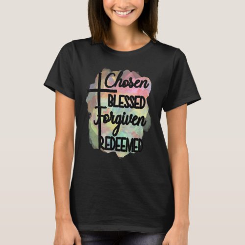 Chosen Redeemed Christian Quote Cross Religious T_Shirt