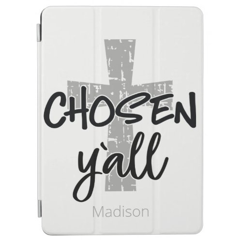 Chosen Yall Cross Monogram Name iPad Air Cover