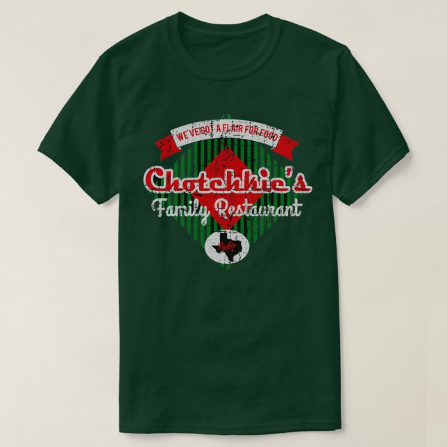 Chotchkies Family Restaurant from Office Space  T-Shirt (Design Front)