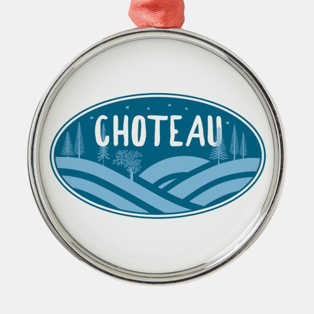 Choteau Montana Outdoors Metal Ornament (Front)