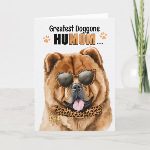 Chow Chow Dog Greatest HuMOM Mothers Day Holiday Card