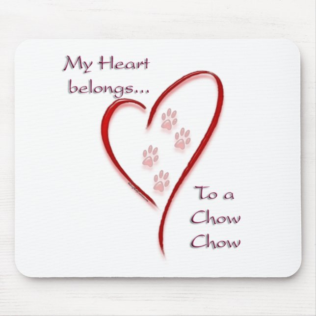 Chow Chow Heart Belongs Mouse Pad (Front)