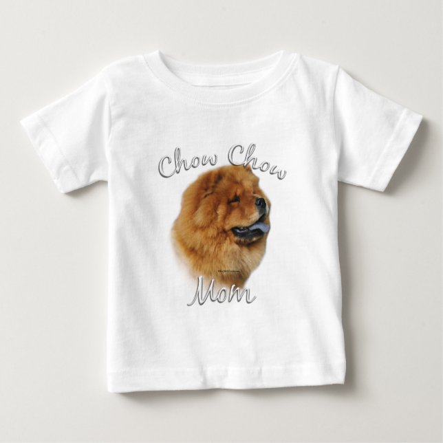 Chow Chow Mom 2 Baby T-Shirt (Front)