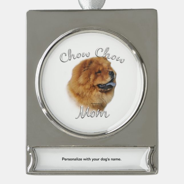 Chow Chow Mom Keychain Silver Plated Banner Ornament (Front)