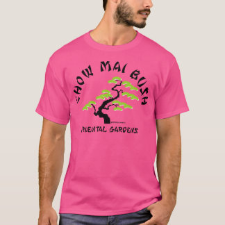 CHOW MAI BUSH T-Shirt