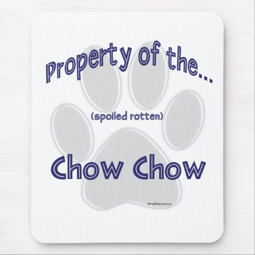 Chow Property Mouse Pad