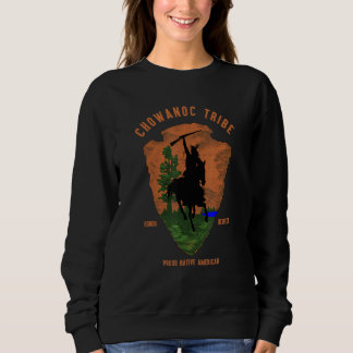 Chowanoc Tribe Native American Indian Vintage Arro Sweatshirt