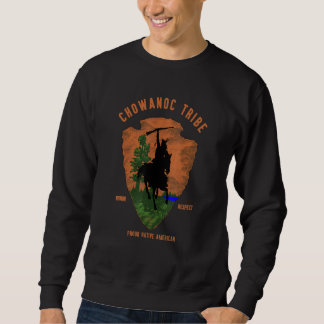 Chowanoc Tribe Native American Indian Vintage Arro Sweatshirt