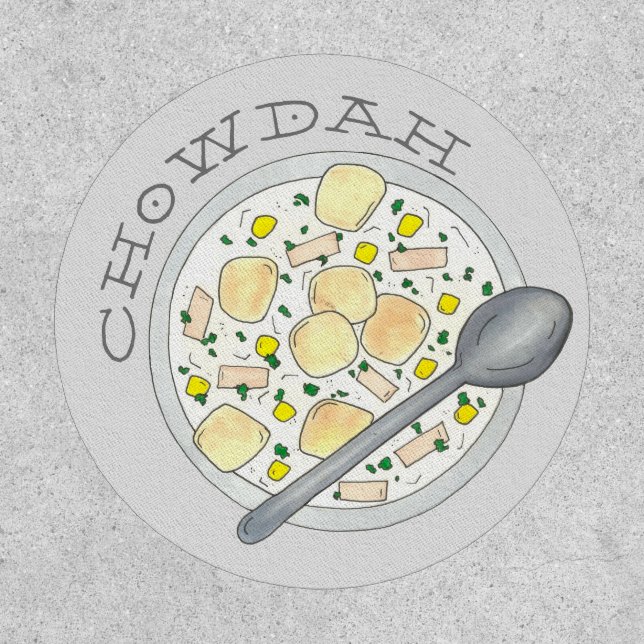 Chowdah Boston New England Clam Chowder Soup Bowl Patch (Front)