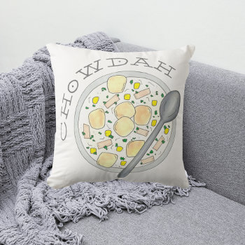 Chowdah New England Boston Clam Chowder Soup Food Throw Pillow by rebeccaheartsny at Zazzle