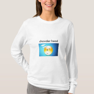 chowder head T-Shirt