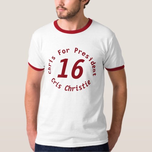 Chris Christie for President Custom Shirt