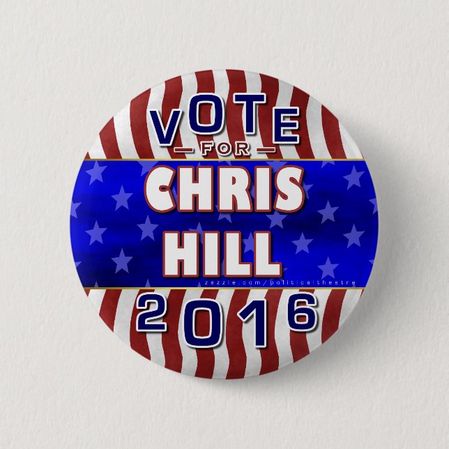 Chris Hill President 2016 Election Republican Button (Front)