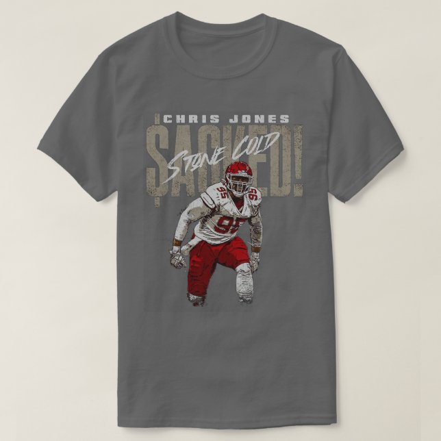 Chris Jones Kansas City Stone Cold Sacked TShirt (Design Front)