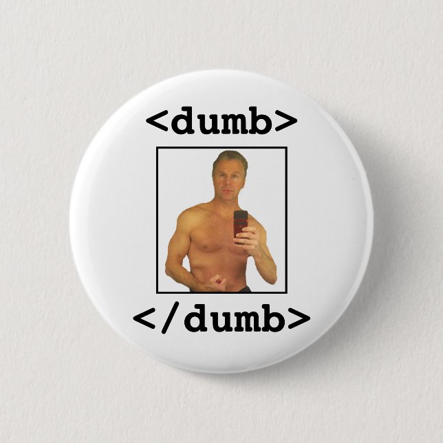 Chris Lee: Dumb Pinback Button (Front)