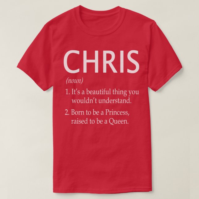 Chris Name Gift 155 T-Shirt (Design Front)